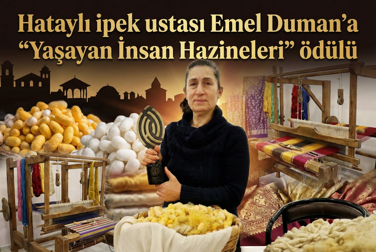 Hataylı ipek ustası Emel Duman’a “Yaşayan İnsan Hazineleri” ödülü