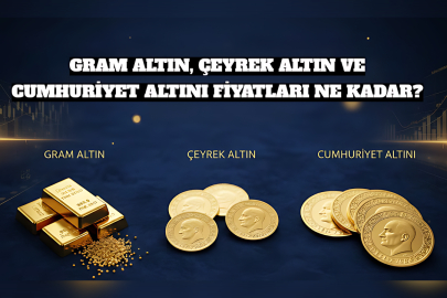26 OCAK PAZARTESİ GÜNÜ GRAM ALTIN, ÇEYREK ALTIN VE CUMHURİYET ALTINI FİYATLARI NE KADAR?