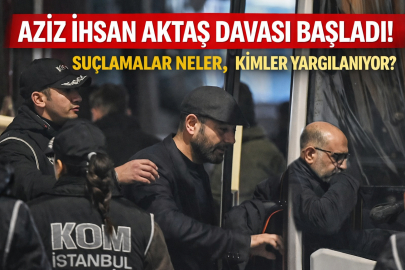 AZİZ İHSAN AKTAŞ DAVASI BAŞLADI: SUÇLAMALAR NELER, KİMLER YARGILANIYOR?