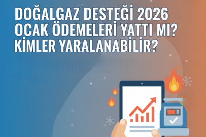 DOĞALGAZ DESTEĞİ 2026 OCAK ÖDEMELERİ YATTI MI? KİMLER YARARLANABİLİR?