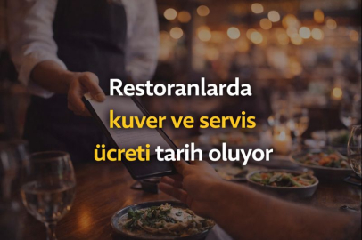 Restoran ve kafelerde kuver ve servis ücreti kaldırılıyor