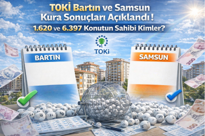 Bartın ve Samsun TOKİ kura çekilişleri tamamlandı mı? Hak sahipleri nasıl öğrenilecek? Nerede ve hangi saatte yapıldı?