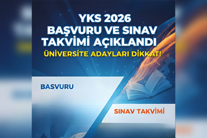 YKS 2026 BAŞVURULARI NE ZAMAN? TYT, AYT VE YDT SINAV SAATLERİ KAÇTA?