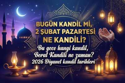 Bugün kandil mi? 2 Şubat 2026 Pazartesi ne kandili? 2026 dini günler takvimi