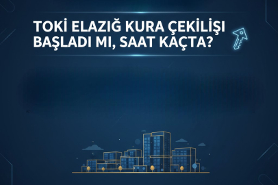 TOKİ ELAZIĞ KURA ÇEKİLİŞİ CANLI İZLE! TOKİ ELAZIĞ 3.825 KONUT KURA ÇEKİLİŞİ NEREDEN VE NASIL İZLENİR?