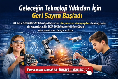 DENEYAP’ta yeni dönem başlıyor: Geleceğin teknoloji yıldızları için büyük fırsat