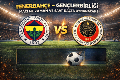 Fenerbahçe – Gençlerbirliği maçı ne zaman, saat kaçta ve hangi kanalda?