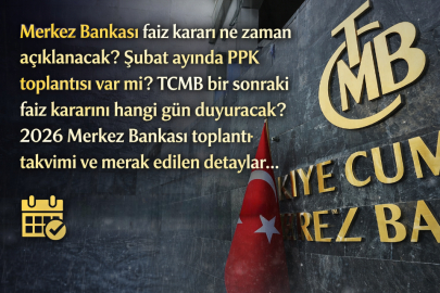 Merkez Bankası faiz kararı ne zaman açıklanacak? 2026 Şubat TCMB PPK toplantısı var mı, hangi gün?