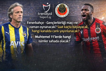 Fenerbahçe – Gençlerbirliği maçı ne zaman, saat kaçta, hangi kanalda? (Muhtemel 11’ler)