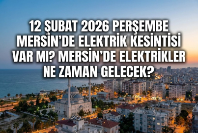 Toroslar EDAŞ açıkladı! Mersin’de 12 Şubat 2026 Perşembe günü elektrik kesintisi yaşanacak ilçeler belli oldu