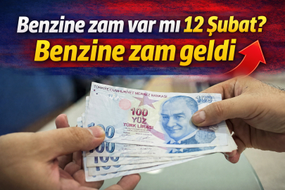 Benzine zam var mı 12 Şubat? Benzine 1,56 TL zam geldi! 12 Şubat 2026 güncel akaryakıt fiyatları