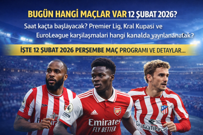 BUGÜN HANGİ MAÇLAR VAR 12 ŞUBAT 2026? BU AKŞAM HANGİ MAÇLAR VAR, SAAT KAÇTA VE HANGİ KANALDA?