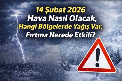 14 Şubat Cumartesi hava nasıl olacak, hangi bölgelerde yağış var, fırtına nerede etkili?