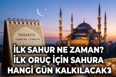 İLK SAHUR NE ZAMAN 2026? İLK ORUÇ İÇİN SAHURA HANGİ GÜN KALKILACAK? İŞTE ADANA, İSTANBUL, ANKARA VE İZMİR İFTAR SAATLERİ!