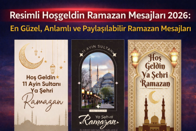 Resimli hoşgeldin Ramazan mesajları 2026 | En güzel ve anlamlı Ramazan mesajları