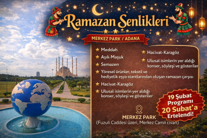 Adana’da Ramazan Şenlikleri Merkez Park’ta başlıyor