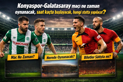 Konyaspor-Galatasaray maçı ne zaman, saat kaçta, hangi statta oynanacak?