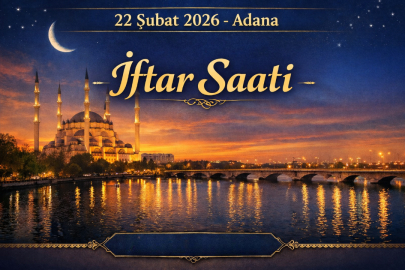 22 Şubat 2026 Pazar günü Adana’da iftar vakti saat kaçta? Akşam ezanı ne zaman okunacak?