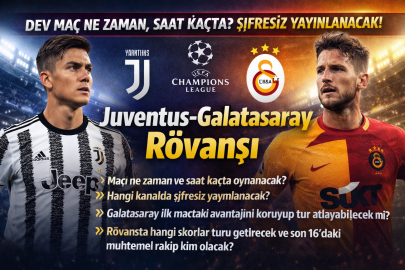 DEV MAÇ ŞİFRESİZ! JUVENTUS-GALATASARAY ŞAMPİYONLAR LİGİ PLAY-OFF RÖVANŞ MAÇI NE ZAMAN, SAAT KAÇTA, HANGİ KANALDA?
