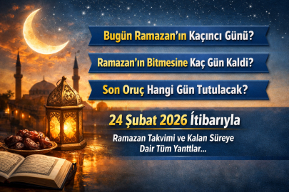 24 ŞUBAT 2026 RAMAZAN’IN KAÇINCI GÜNÜ? RAMAZAN’IN BİTMESİNE KAÇ GÜN KALDI, SON GÜN NE ZAMAN?