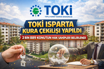 TOKİ Isparta kura çekilişi yapıldı: 2 bin 889 konutun hak sahipleri belirlendi