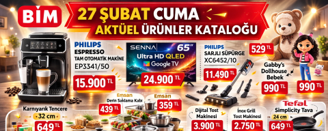 BİM 27 Şubat 2026 aktüel kataloğu raflarda: Philips kahve makinesi, QLED TV ve indirimli mutfak ürünleri satışta