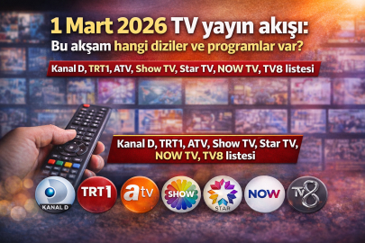 1 Mart TV yayın akışı açıklandı! Bu akşam hangi diziler ve programlar var, saat kaçta başlıyor?