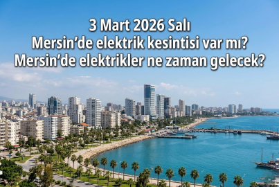 Toroslar EDAŞ açıkladı! Mersin’de 3 Mart 2026 Salı günü elektrik kesintisi yaşanacak ilçeler belli oldu