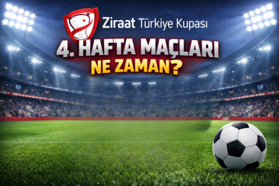 ZİRAAT TÜRKİYE KUPASI 4. HAFTA MAÇLARI NE ZAMAN? HANGİ TAKIMLAR KARŞILAŞACAK, DEV MAÇLAR SAAT KAÇTA?