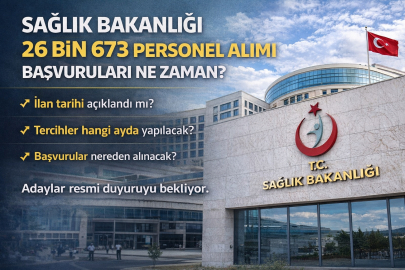 Sağlık Bakanlığı sözleşmeli personel alımı başvuruları ne zaman yapılacak? 2026’da 26 bin 673 kadro için gözler ilanda