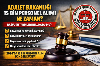 Adalet Bakanlığı 15 bin personel alımı ne zaman? Başvuru tarihleri açıklandı mı?