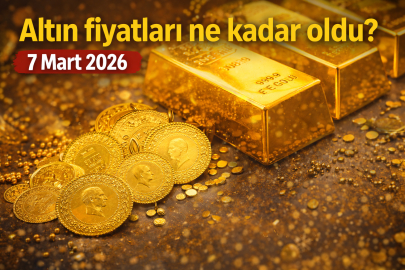 ALTIN FİYATLARI BUGÜN NE KADAR? 7 MART 2026 GRAM, ÇEYREK VE CUMHURİYET ALTINI KAÇ TL?