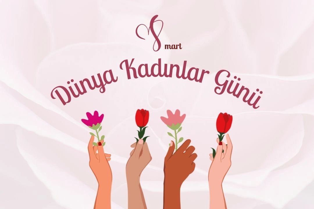 8 Mart Dünya Kadınlar Günü Resimli Mesajlar 2026: En Anlamlı Kadınlar Günü Sözleri