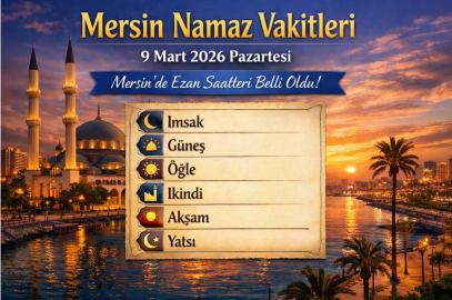 Mersin namaz vakitleri açıklandı mı? 9 Mart 2026 Pazartesi iftar saat kaçta, sahur ne zaman?