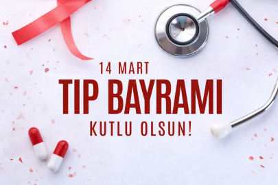 14 Mart Tıp Bayramı mesajları 2026: En güzel, anlamlı, kısa ve resimli kutlama mesajları