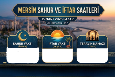 Mersin’de sahur saat kaçta bitecek? 15 Mart 2026 iftar vakti ve teravih namazı saat kaçta?