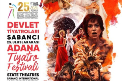 25. Devlet Tiyatroları Sabancı Uluslararası Adana Tiyatro Festivali başlıyor