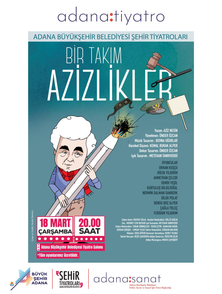 'Bir Takım Azizlikler' Adana Büyükşehir Belediyesi Tiyatro Salonu’nda izleyiciyle buluşuyor 2