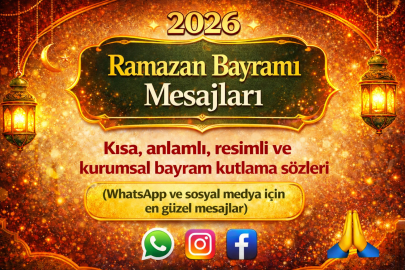 Bayram mesajları 2026: WhatsApp, Instagram ve sosyal medya İçin en güzel sözler