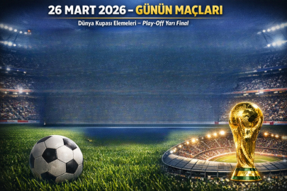 Bugün hangi maçlar var? 26 Mart 2026 Perşembe günün futbol maçları ve yayın programı