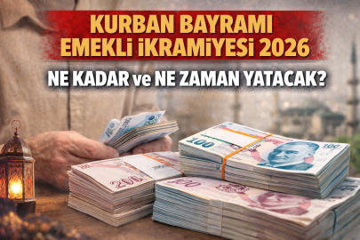Kurban Bayramı emekli ikramiyesi ne kadar ve ne zaman yatacak?