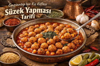 Gaziantep’in kış lezzeti süzek yapması tarifi: Nasıl yapılır, malzemeleri neler?