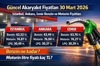 30 MART BENZİN VE MOTORİN NE KADAR OLDU? İSTANBUL, ANKARA VE İZMİR’DE FİYATLAR KAÇ TL?