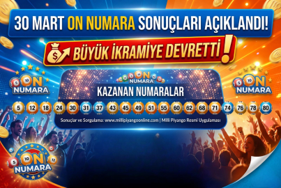 On Numara sonuçları açıklandı! 30 Mart 2026’da büyük ikramiye kimlere çıktı?