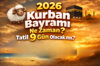 2026 Kurban Bayramı ne zaman? Tatil kaç gün sürecek, 9 gün olacak mı?