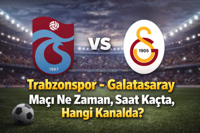 Trabzonspor - Galatasaray maçı ne zaman, saat kaçta, hangi kanalda?