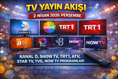  2 Nisan Perşembe akşamı hangi diziler ve programlar ekranda? Kanal D, TRT1, ATV, Show TV yayın akışı ne? 