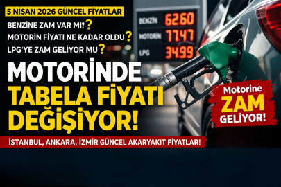 5 NİSAN 2026 MOTORİN VE BENZİN FİYATLARI YÜKSELİYOR! BUGÜN BENZİN NE KADAR? MOTORİNE ZAM GELECEK Mİ?