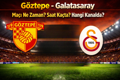 Göztepe-Galatasaray maçı ne zaman, saat kaçta? Hangi kanalda canlı yayınlanacak?