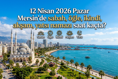 12 Nisan 2026 Pazar Mersin namaz vakitleri ne zaman? || Mersin'de sabah, öğle, ikindi, akşam, yatsı namazı saat kaçta?